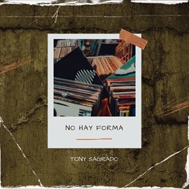 Cover image for No Hay Forma