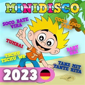 Cover image for Minidisco 2023 - Deutsche Kinderlieder