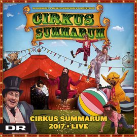 Cover image for Cirkus Summarum 2017 (Live)