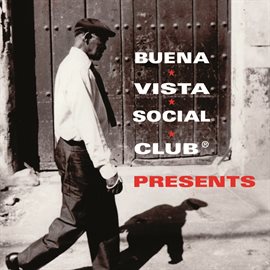 Cover image for Buena Vista Social Club Presents