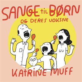 Cover image for Sange Til Børn Og Deres Voksne