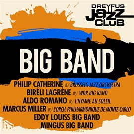 Imagen de portada para Dreyfus Jazz Club: Big Band