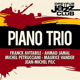 Cover image for Dreyfus Jazz Club: Piano Trio