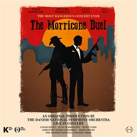 Cover image for The Morricone Duel: The Most Dangerous Concert Ever (Live)