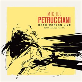 Cover image for Both Worlds (Live at the North Sea Jazz Festival)