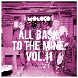 Cover image for All Back to the Mine: Volume II - A Collection of Remixes