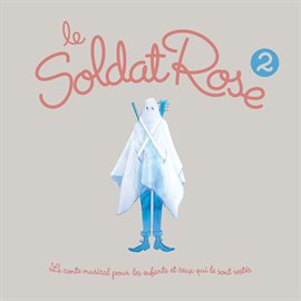 Cover image for Le Soldat Rose 2