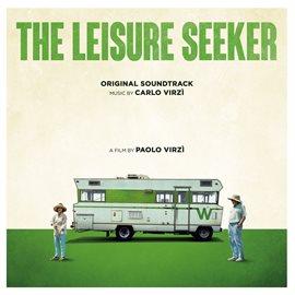 Imagen de portada para The Leisure Seeker (Original Score)