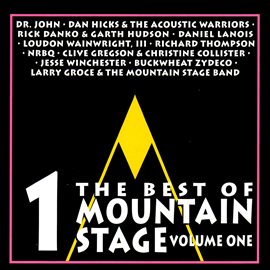 Cover image for The Best of Mountain Stage Live, Vol. 1