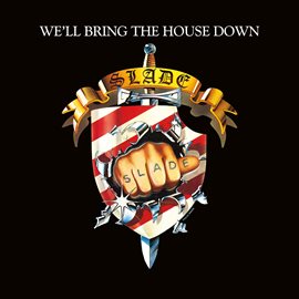 Cover image for We'll Bring the House Down (Expanded)