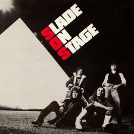 Cover image for Slade On Stage (Live) [Expanded]