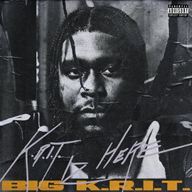 Cover image for K.R.I.T. IZ HERE