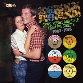 Cover image for Scorcha!: Skins, Suedes and Style from the Streets (1967 - 1973)