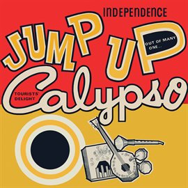 Cover image for Independence Jump Up Calypso (Expanded Version)