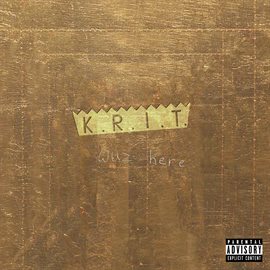Cover image for K.R.I.T. Wuz Here