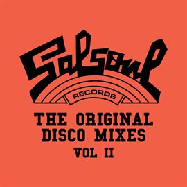 Cover image for Salsoul: The Original Disco Mixes, Vol. II