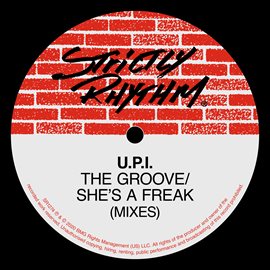 Imagen de portada para The Groove / She's A Freak (Mixes)