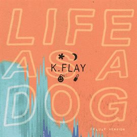 Cover image for Life as a Dog (Deluxe Version)