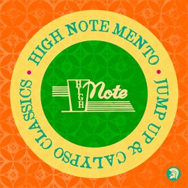 Cover image for High Note Mento, Jump Up & Calypso Classics