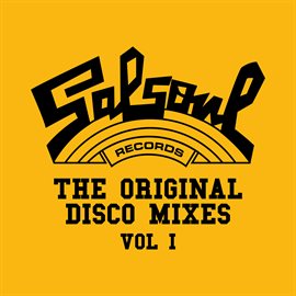 Cover image for Salsoul Records: The Original Disco Mixes, Vol. 1
