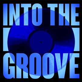 Cover image for Into The Groove