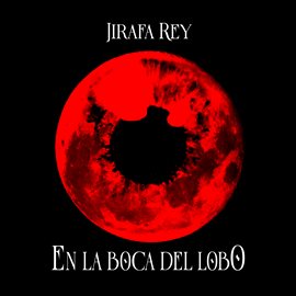 Cover image for En la boca del lobo