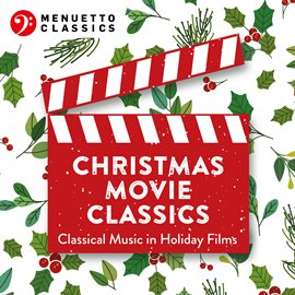 Christmas Movie Classics (Classical Music in Holiday Films) 的封面图片