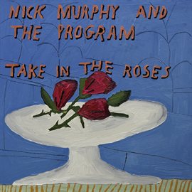 Cover image for Take In The Roses
