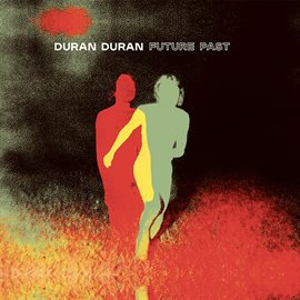Cover image for FUTURE PAST (Deluxe)