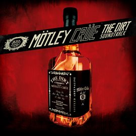 Imagen de portada para The Dirt Soundtrack