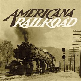Cover image for Americana Railroad