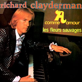 Cover image for A comme amour / Les fleurs sauvages
