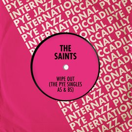 Imagen de portada para Wipe Out: The Pye Singles As & Bs