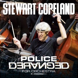 Imagen de portada para Police Deranged For Orchestra