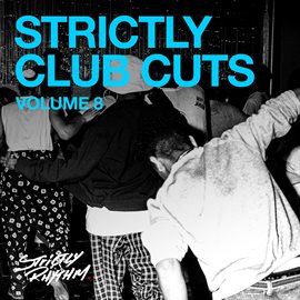 Cover image for Strictly Club Cuts, Vol. 8
