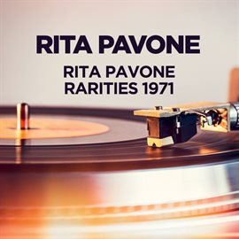 Rita Pavone Rarities 1971