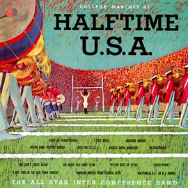 Imagen de portada para All Star Interconference Band Halftime U.S.A. (Remastered from the Original Somerset Tapes)
