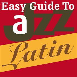 Cover image for Easy Guide to Jazz: Latin