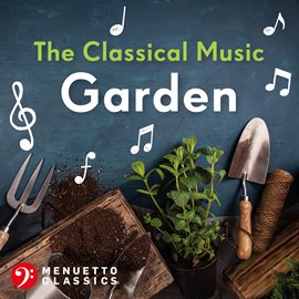 Cover image for The Classical Music Garden