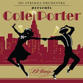 Cover image for 101 Strings Orchestra Presents Cole Porter
