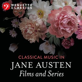 Cover image for Classical Music in Jane Austen Films and Series