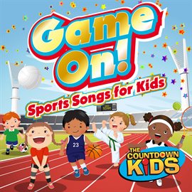 Cover image for Game On! (Sports Songs for Kids)