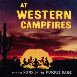 Cover image for At Western Campfires (2021 Remaster from the Original Somerset Tapes)