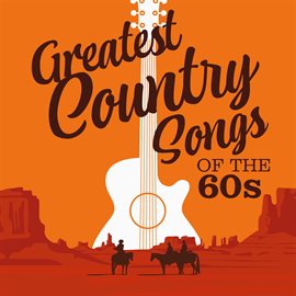 Cover image for Greatest Country Songs of the 60s