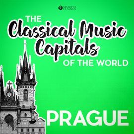 Cover image for The Classical Music Capitals of the World: Prague