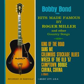 Cover image for Hits Made Famous By Roger Miller And Other Country Songs (2021 Remaster From The Original Somerse...
