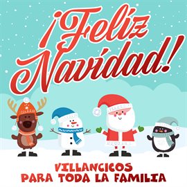 Cover image for ¡Feliz Navidad! (Villancicos para Toda la Familia)