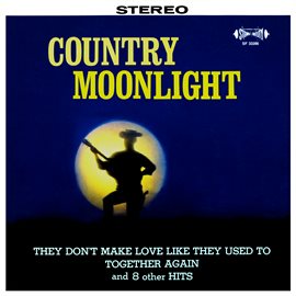 Cover image for Country Moonlight (Remaster from the Original Somerset Tapes)