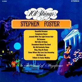 Cover image for Stephen Foster (Remaster from the Original Alshire Tapes)