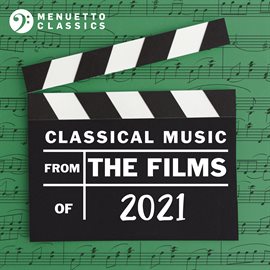Cover image for Classical Music from the Films of 2021